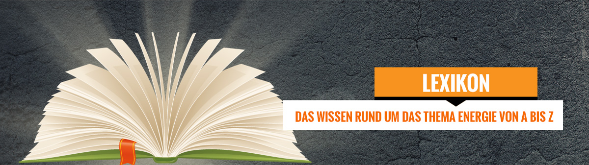 Lexikon Zu Energiebegriffen Mut Zum Wechseln